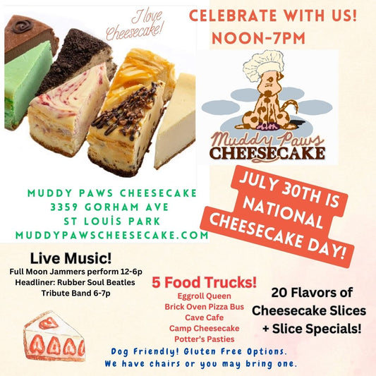 Join us July 30th for National Cheesecake Day!